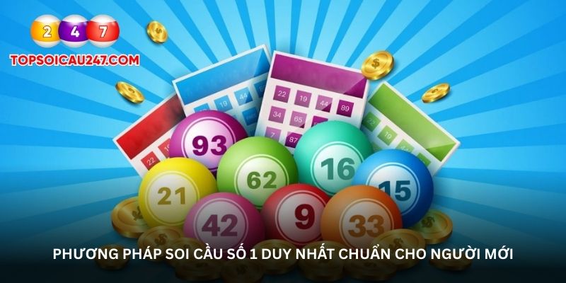 Phương pháp soi cầu số 1 duy nhất chuẩn cho người mới